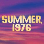 Summer, 1976