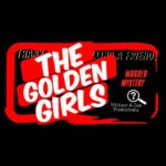 Golden Girls Murder Mystery