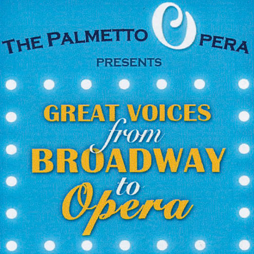 Great Voices From Broadway To Opera