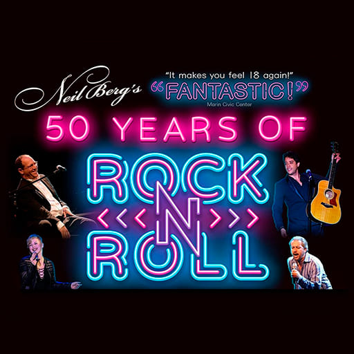 Neil Berg's 50 Years of Rock & Roll