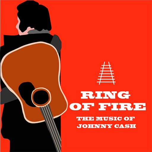 Ring of Fire: The Music of Johnny Cash