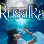 Santa Fe Opera: Rusalka