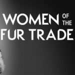 Women of The Fur Trade