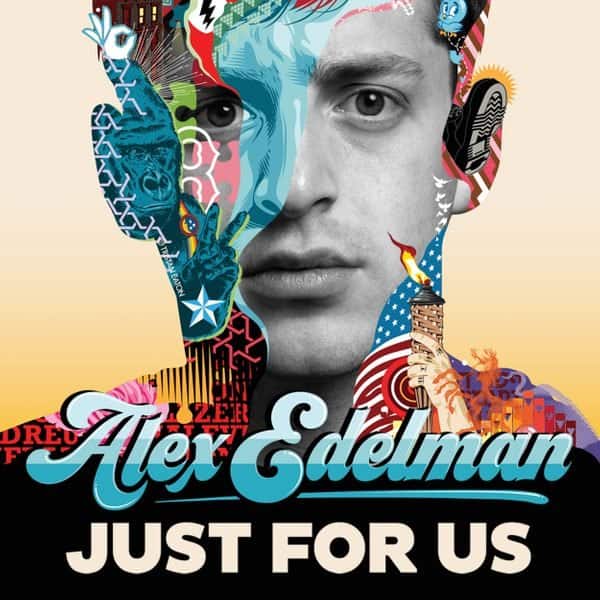 Alex Edelman's Just For Us