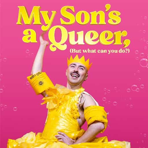 My Son’s A Queer, (But What Can You Do?)
